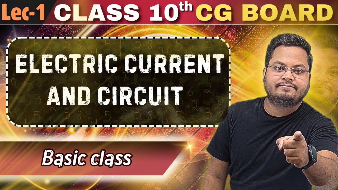 10th | Science | Electric current and circuit | CG BOARD - YouTube