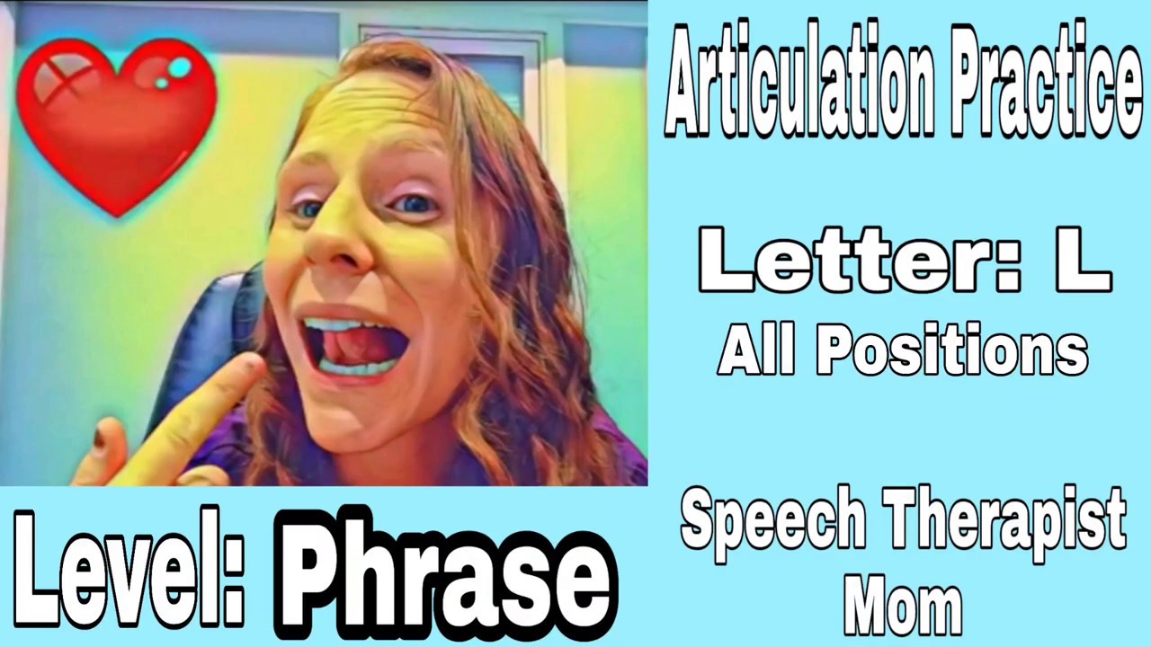 practice-your-l-sound-phrase-level-all-positions-initial-medial-final-articulation