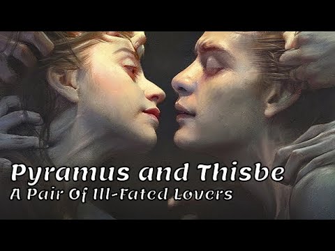 Video: Ai đã tạo ra Pyramus và Thisbe?