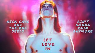 Nick Cave &amp; The Bad Seeds - Ain&#39;t Gonna Rain Anymore (Official Audio)