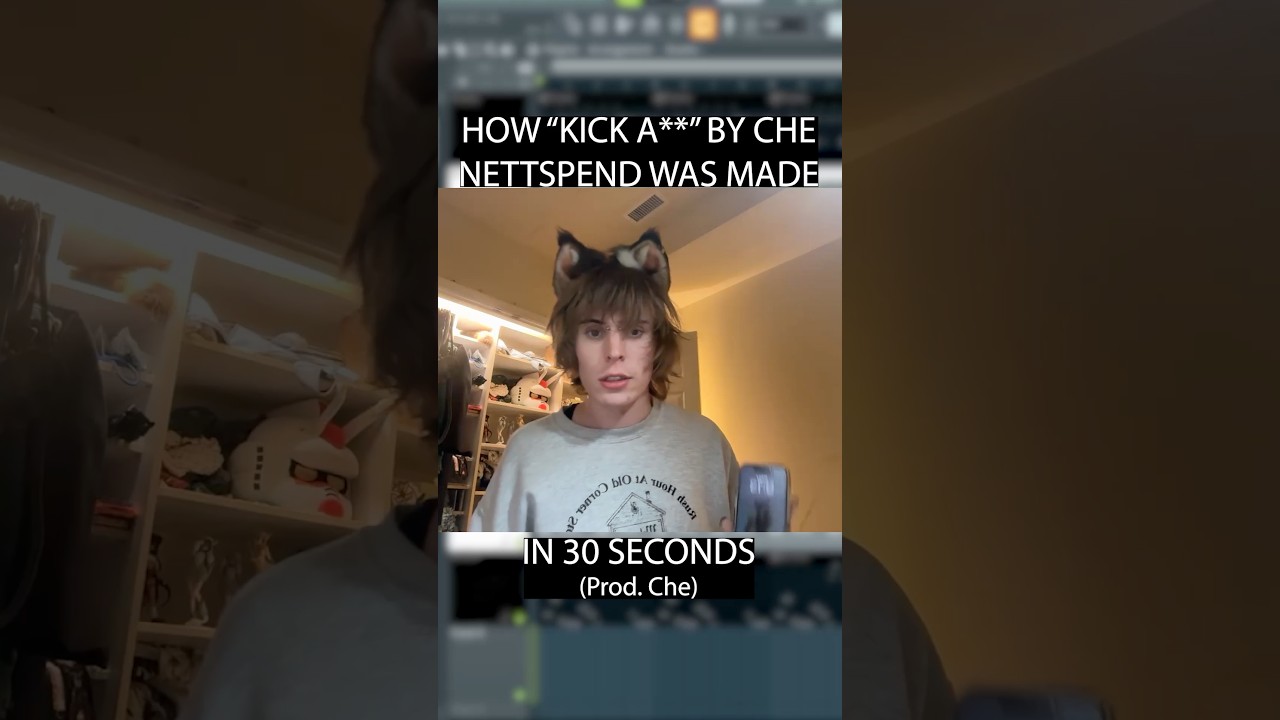 HOW “KICK A**” BY CHE & NETTSPEND WAS MADE (IN 30 SECONDS)🥾🥾🥾