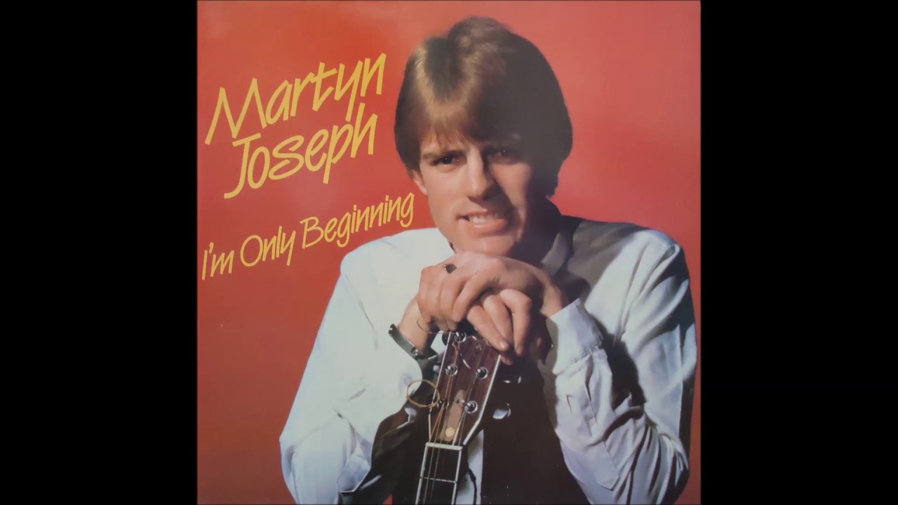 Martyn Joseph - It Doesn't Matter Anyway '83