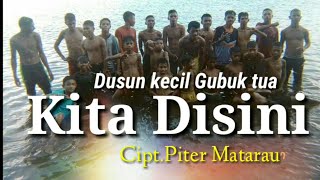 DUSUN KECIL GUBUK TUA(KITA ADA DISINI)