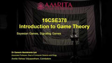 Game Theory Bayesian Games and Signaling Games