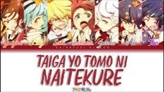 Taiga yo Tomo ni Naitekure | FranChouChou | Full KAN / ROM / ENG Color Coded Lyrics