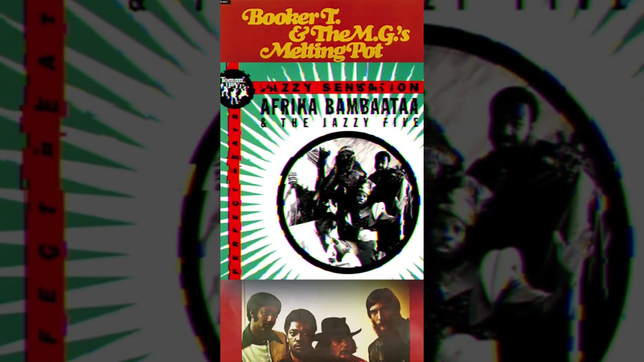 Jazzy Sensation Afrika Bambaataa Meets Book T & The MG's 1982