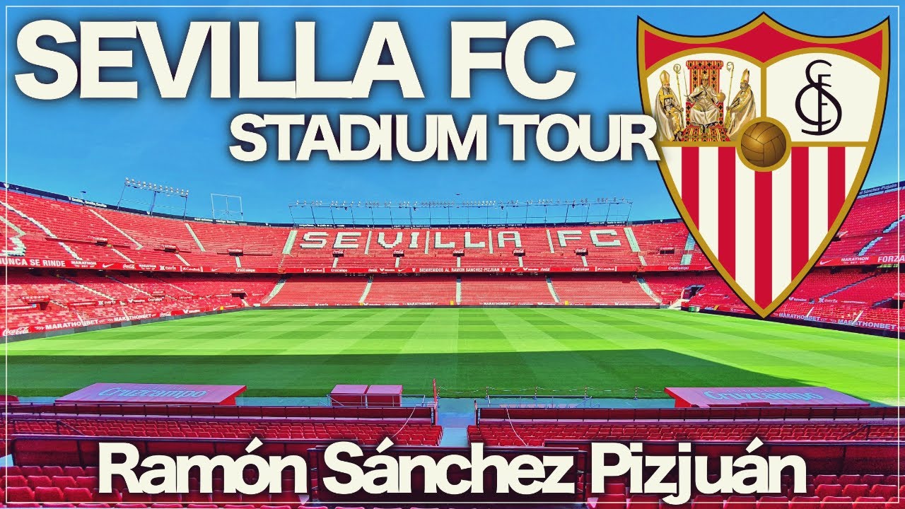 sevilla fc stadium tour