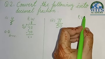 Class Five Math Unit 2 Ex 2.4 Conversion of Common Fraction Video 1 Week 8