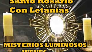 Santo Rosario con Letanías   Jueves   Misterios Luminosos 1