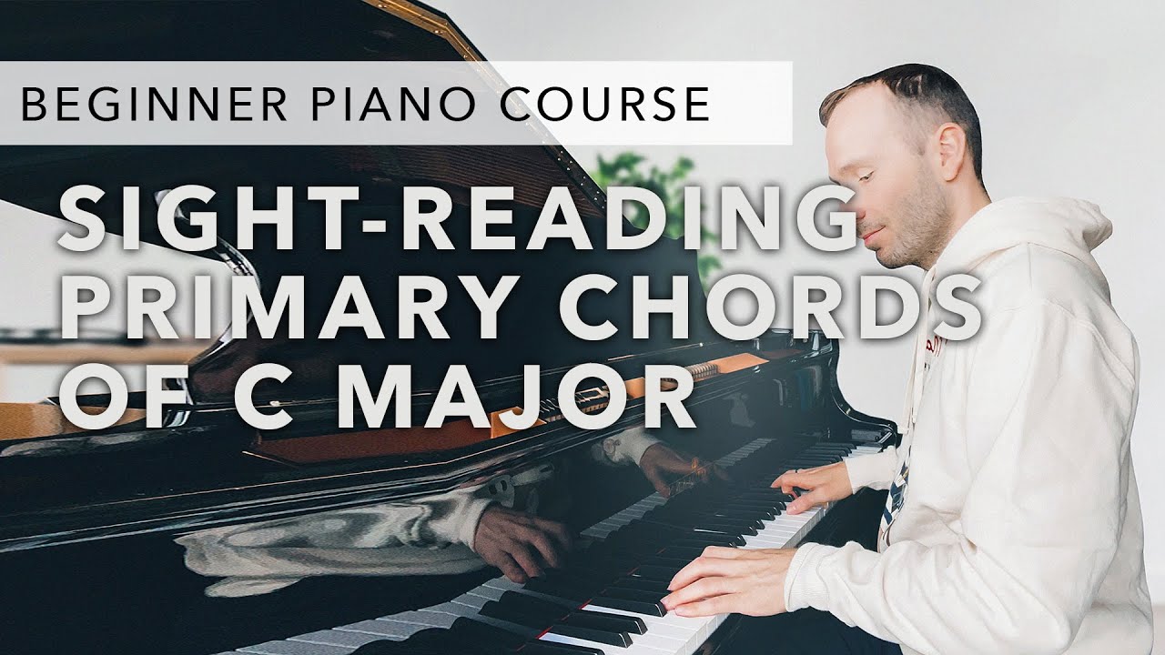 Beginner Piano Course Level 1 42. SightReading Primary Chords of C