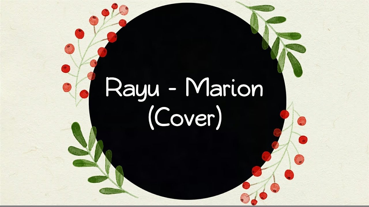 rayu marion jola ft laleilmanino pujay cover youtube rayu marion jola ft laleilmanino pujay cover youtube