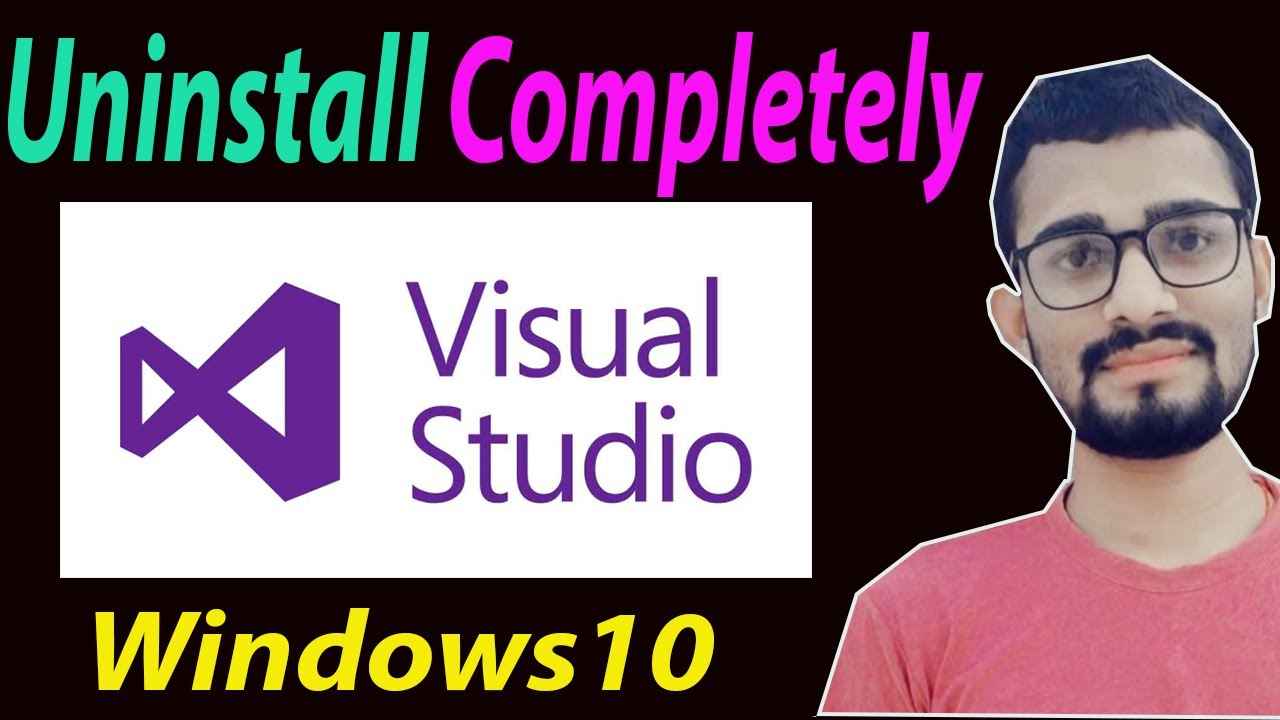 uninstall How To Completely Uninstall Visual Studio From Windows uninstall-how-to-completely-uninstall-visual-studio-from-windows