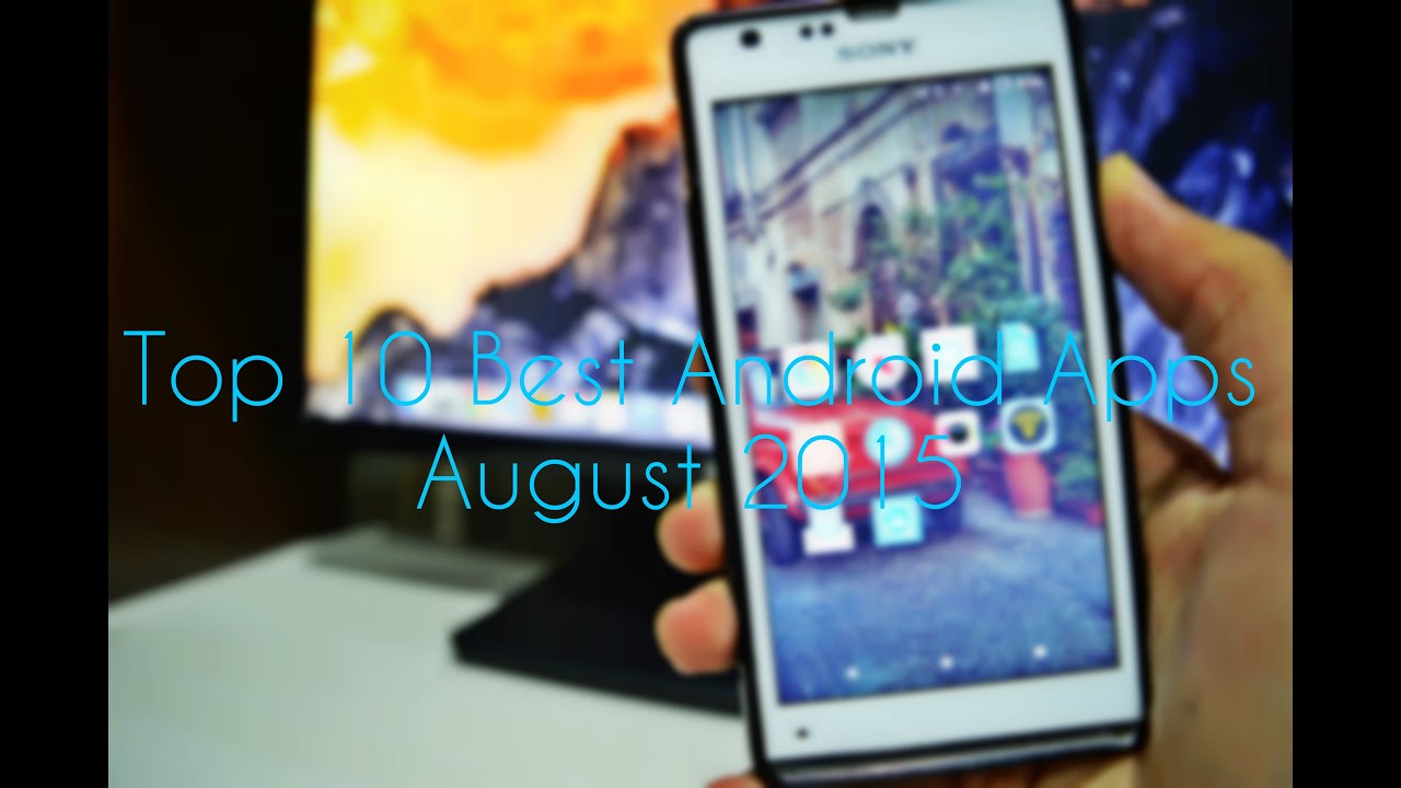 10 Best Must Have Android Apps 2015[4K][Latest] - YouTube