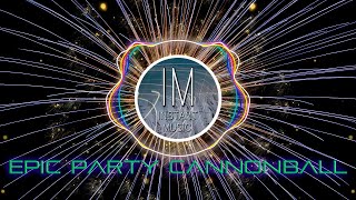 🎧 Epic Party Cannonball - REMIX by Dj PeriQ - REMIX by DJ PeriQ🎵 Electro House Music🔊