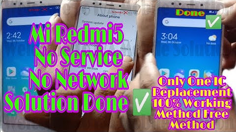 Mi Redmi5 No Service No Network Solution Done ✅|| Only One IC install See Enjoy & Tried