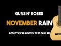 Guns n roses  november rain acoustic guitar karaoke version
