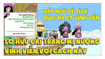Ngọc Rồng Online - Bất Ngờ Được Admin Buff Tỉ Lệ Để Sở Hữu Cải Trang Mị Nương Vĩnh Viễn