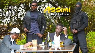 IBA MONTANA - ASSIMI (Son Officiel) Resimi