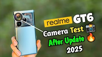 Realme Gt6 Camera 📸 Test After Update 🔥 2025 | Gt wala tech