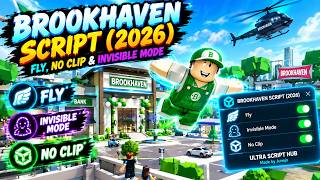 Information Best Brookhaven Script 2026 | Fly, No Clip & Invisible Mode News