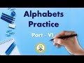 Alphabets practice  part vi  handwriting improvement  how can i make my handwriting good