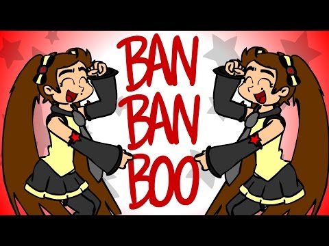 BAN BAN BOO~