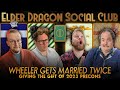 Gifting 2023 precons  wheeler gets married twice  elder dragon social club  commander gameplay