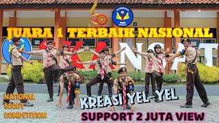 JUARA 1 NASIONAL LOMBA KREASI YEL YEL PRAMUKA SMK N 1 TONJONG BREBES NSC 3 PENGGALANG DAN PENEGAK