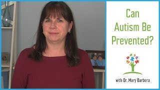Can Autism Be Prevented? | Autism Prevention Strategies