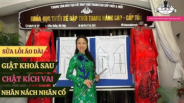 🔺Sửa lỗi ÁO DÀI bị GIẬT KHÓA SAU- TRẬT KÍCH VAI- NHĂN NÁCH - NHĂN CỔ