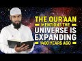 The Qur'aan mentioned The Universe is Expanding 1400 Years Ago -Md. Shahrukh Khan