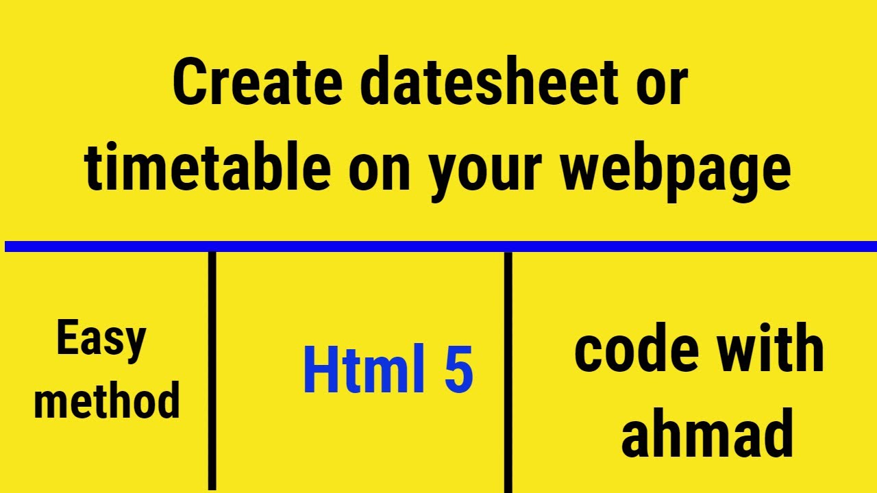 How to create a date-sheet or time-table in html 5? - YouTube
