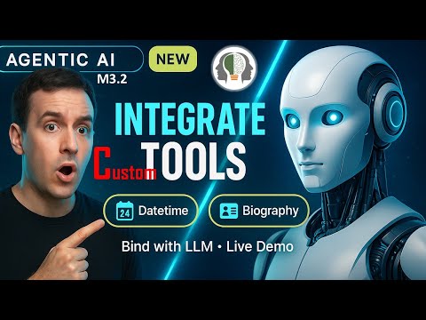 M3.2 Agentic AI Tools Tutorial: Build & Integrate Custom Tools with LLMs in Your Workflow