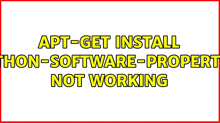 Ubuntu: apt-get install python-software-properties not working (2 Solutions!!)