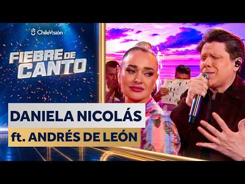DANIELA NICOLÁS ft. ANDRÉS DE LEÓN 🎤 STAR GUEST NIGHT 🎶 Singing Fever
