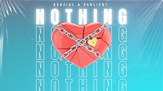 Asozial & Verliebt - Nothing