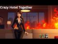 Crazy Hotel Together : Firefighter Moose!