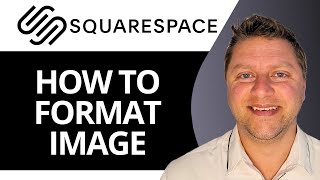 How to Format Images in Squarespace | Squarespace Tutorial 2026