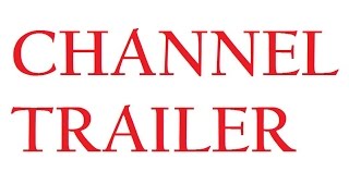 Channel Trailer