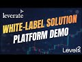 Level2 White Label Solution - Leverate