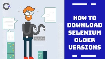 How to Download Older Versions of Selenium? | Codoid