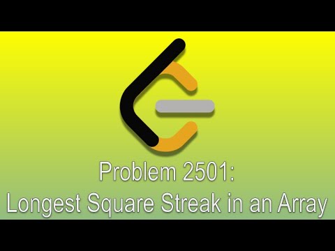 LeetCode Problem 2501: Longest Square Streak in an Array - YouTube