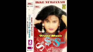 Sun Sing Suwe Vocal Ikke Nurjanah