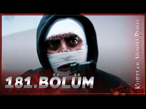 Kurtlar Vadisi Pusu - 181. Bölüm FULL HD