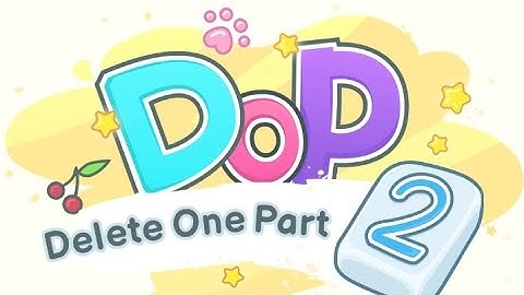 Dop 2: Delete One Part. level 836 to 845 #dop2