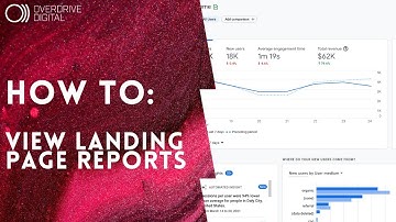 Google Analytics 4 Tutorial: How to View Landing Page Reports