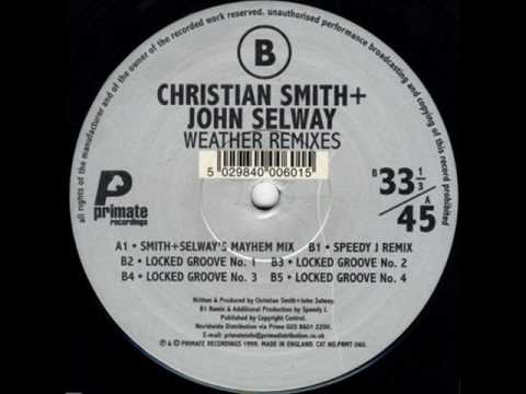 Christian Smith & John Selway - Weather (Speedy J Remix)