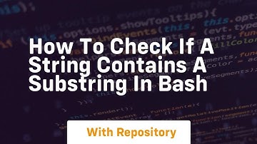how to check if a string contains a substring in bash