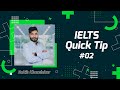 Ielts quick tip 02