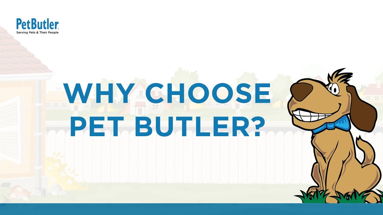Why Choose Pet Butler YouTube